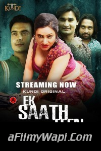 Ek Sath Teen Teen (2023) KundiApp Original