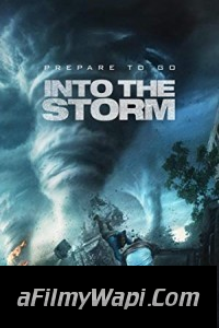 Into The Storm (2014) Hindi Dubbed