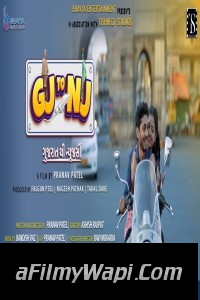 Gj to Nj Gujarat Thi New Jersey (2022) Gujarati Movie