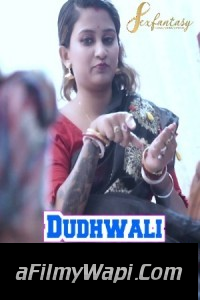 Dudhwali Sudipa Bhabhi (2023) SexFantasy Original