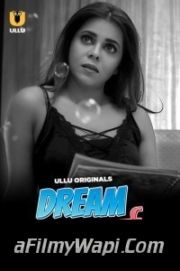 Dream Girl (2023) Ullu Original