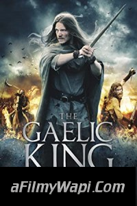 The Gaelic King (2017) Hindi Dubbed