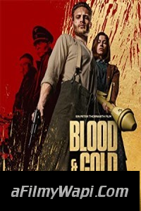 Blood and Gold (2023) Hindi Dubbed