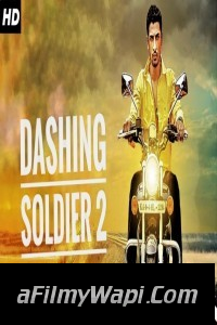 Dashing Soldier 2 (2019) South Indian Hindi Dubbed Movie