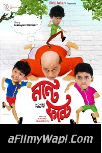 Nonte Fonte (2023) Bengali Movie