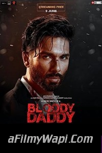 Bloody Daddy (2023) Hindi Movie