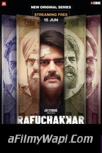 Rafuchakkar (2023) Hindi Web Series