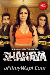 Shanaya An Unsolved Mystery (2023) Hindi Movie