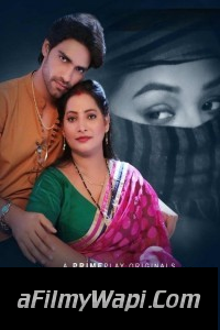 Naqaab (2023) PrimePlay Hindi Hot Webseries