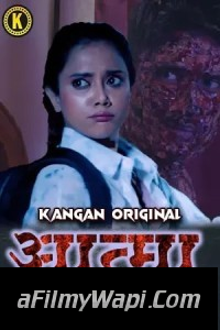 Aatma (2023) Kangan Hindi Hot Webseries