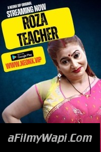 Roza Teacher (2023) NeonX Hindi Short Film