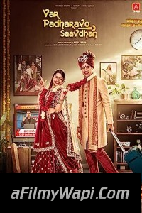 Var Padharavo Saavdhan (2023) Gujarati Movie