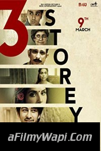 3 Storeys (2018) Bollywood Movie