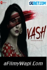 Vash Possessed by the Obsessed (2023) Hindi Movie