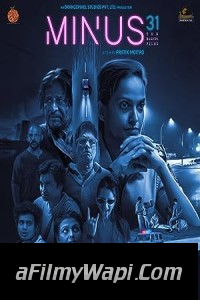 Minus 31-The Nagpur Files (2023) Hindi Movie