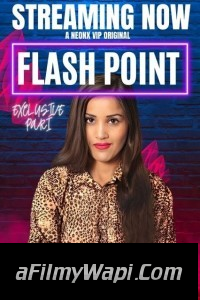 Flash Point (2023) NeonX Hindi Short Film