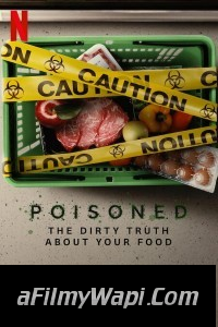 Poisoned The Dirty Truth About Your Food (2023) Hindi Dubbed