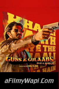 Guns and Gulaabs (2023) Hindi Web Series