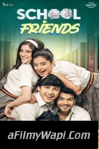 School Friends (2023) Hindi Web Series