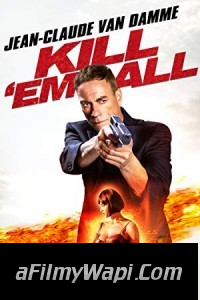 Kill em All (2012) Hindi Dubbed