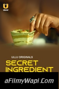 Secret Ingredient (2023) Ullu Original