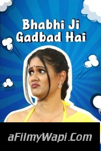 Bhabhi Ji Gadbad Hai (2023) Hindi Web Series