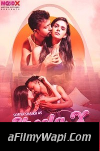 Sheela X (2023) Season 2 MoodX Original Hindi Hot Webseries