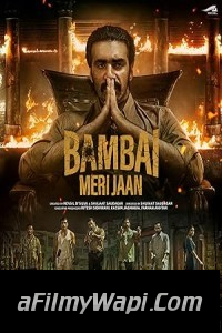 Bambai Meri Jaan (2023) Hindi Web Series