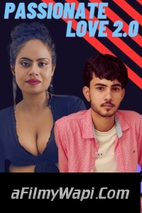 Passionate Love 2.0 (2023) NeonX Hindi Short Film