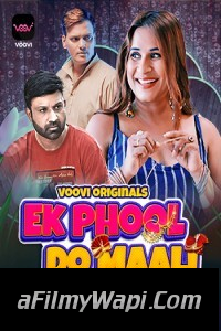 Ek Phool Do Maali (2023) Part 3 Voovi Hindi Short Film