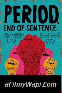 Period End of Sentence (2018) Bollywood Movie