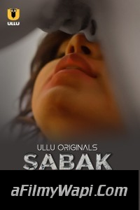 Sabak Ishq Ka (2023) Ullu Original Hindi Hot Webseries