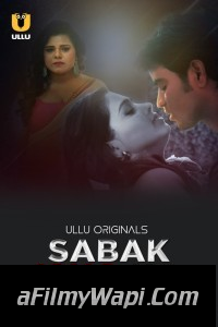 Sabak Ishq Ka Part 2 (2023) Ullu Original