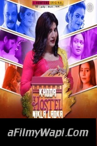 Khoda Hostel Nikla Ladka (2023) Hunters Original Hindi Hot Webseries