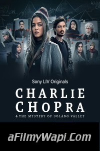 Charlie Chopra and The Mystery Of Solang Valley (2023) Hindi Web Series