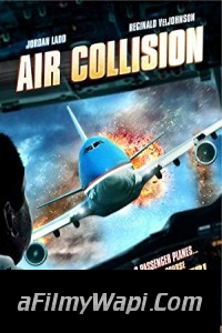 Air Collision (2012) Hindi Dubbed