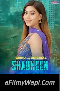 Shaukeen Ladki (2023) Chiku App Original