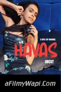 Havas (2023) HotX Hindi Short Film