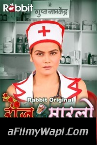 Rose Marlo (2023) RabbitMovies Original Hindi Hot Webseries