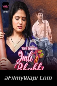 Imli Bhabhi (2023) Part 3 Voovi Original Hindi Hot Webseries