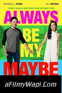 Always Be My Maybe (2019) Hindi Dubbed