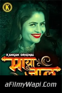 Mayajaal (2023) Kangan Original Hindi Hot Webseries