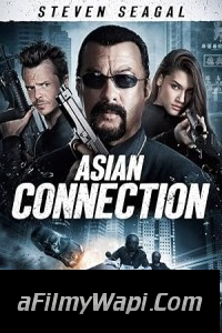 The Asian Connection (2016) Hindi Dubbed