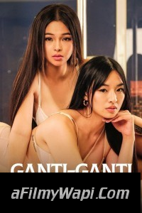 Ganti Ganti (2023) English Movie