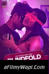 BlindFold Game (2023) WOW Original Hindi Hot Webseries