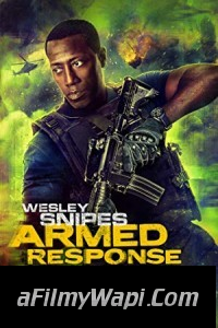 Armed Response (2017) Hindi Dubbed