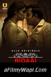 Bidaai (2023) Season 2 Ullu Original Hindi Hot Webseries