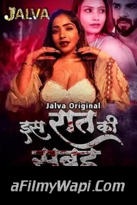 Is Raat Ki Subha Nahi (2023) Jalva Original Hindi Hot Webseries