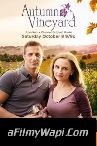 Autumn in the Vineyard (2016) Hindi Dubbed