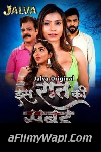 Is Raat Ki Subha Nahi Part 2 (2023) Jalva Original